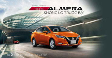 ƯU ĐÃI CHÀO THÁNG 4: RƯỚC ALMERA KHÔNG LO TRƯỚC BẠ