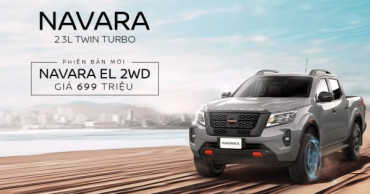 NISSAN VIỆT NAM CHÍNH THỨC RA MẮT PHIÊN BẢN NISSAN NAVARA EL 2WD ĐỘNG CƠ 2.3 TWIN TURBO