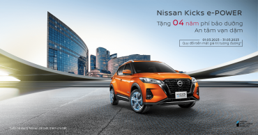 TẶNG 04 NĂM BẢO DƯỠNG KHI MUA NISSAN KICKS E-POWER